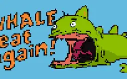 Whale Eat Again